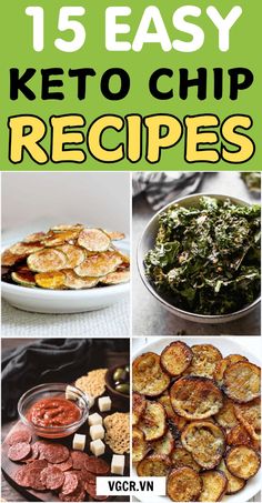 15 easy keto - chip recipes with text overlay