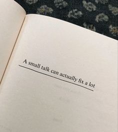 an open book with the words a small talk can actually fix a lot