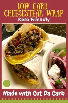 low carb cheesesteak wrap keto friendly made with cut da carb