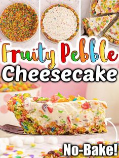 fruity pebble cheesecake no - bake recipe for kids to make and eat