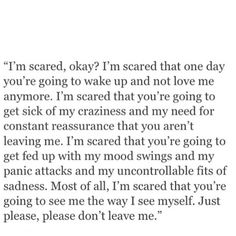 an open book with the words i'm scared, okay? i'm scared that one day you're going to wake up and not love me