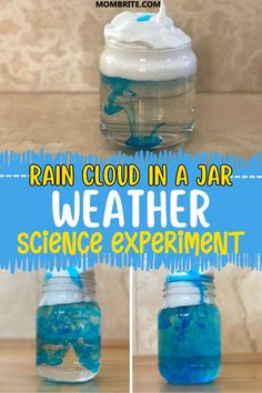 two jars filled with liquid sitting on top of a counter next to the words rain cloud in a jar weather science experiment