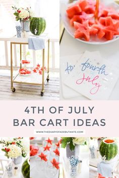 the fourth of july barcart ideas with watermelon and pineapples