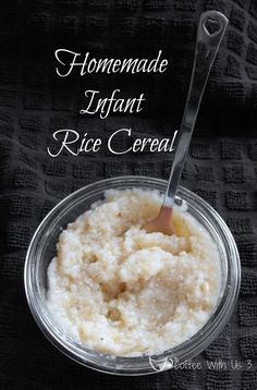 homemade infant rice cereal in a glass bowl with spoon on black background, text reads homemade infant rice cereal