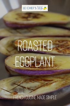 grilled eggplant with the title roasted eggplant french cuisine made simple