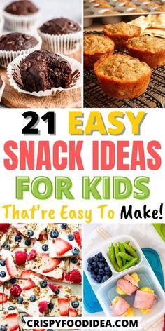 21 easy snack ideas for kids that're easy to make with fresh fruit and muffins