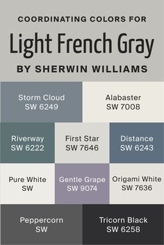 Sherwin Williams Light French Gray SW-0055 Coordinating Colors Light French Gray Sherwin Williams Living Rooms, Light French Gray Sherwin Williams Exterior, Sherwin Williams French Gray, Light French Grey Sherwin Williams, Light French Gray Exterior House, Light French Gray Coordinating Colors, Light French Gray Sherwin Williams, Neutral Gray Paint Colors