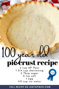 a pie crust with the words 100 year old pie crust recipe on it and an american flag background