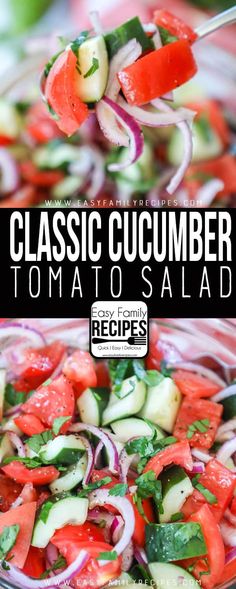 a close up of a plate of vegetables with the title text overlay reading classic cucumber tomato salad