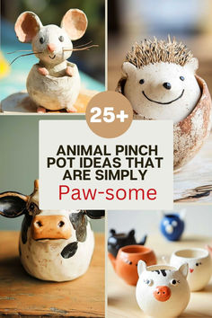 some animals are sitting in small pots and one has a sign that says 25 + animal pinch pot ideas that are simply paw - some