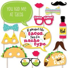 taco party photo booth props - you had me at tacos, i'm nacho type