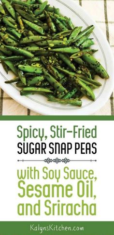 If you buy those big bags of sugar snap peas from Costco, you MUST TRY this amazing recipe for Spicy Stir-Fried Sugar Snap Peas with Soy Sauce, Sesame Oil, and Sriracha! And this vegan stir fry is also low-glycemic, gluten-free, and dairy-free. [found on KalynsKitchen.com] #SugarSnapPeas #StirFry #StirFriedSugarSnapPeas Vegetable Cooking, Vegan Stir Fry, South Beach Diet, Keto Side Dishes, Sugar Snap Peas