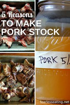 there are pictures of different types of porks in jars with the words 5 reasons to make pork stock