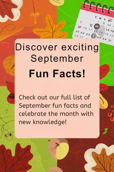 an image of a calendar with leaves on it and the words, discovering september fun fact