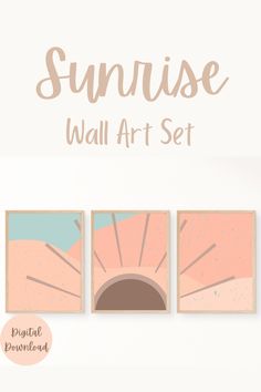 the sunrise wall art set is shown in three different colors and sizes, including pinks,