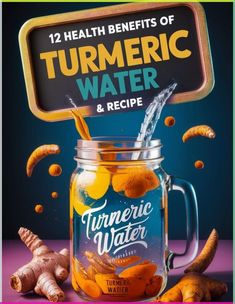 an advertisement for turmetic water and recipe