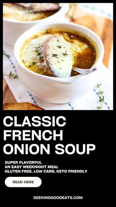 two bowls of french onion soup on a wooden table with text reading classic french onion soup