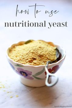 a bowl filled with food and the words how to use nutritional yeast on top of it