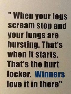 an image of a quote on the back of a card saying, when your legs scream stop and your lungs are bursting that's when it starts