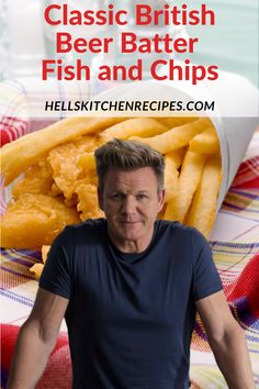 a man standing in front of a pile of fish and chips with the words classic british beer battered fish and chips