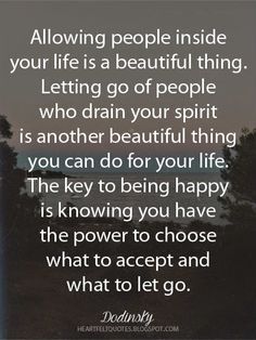 an image with the words, following people inside your life is a beautiful thing letting go of