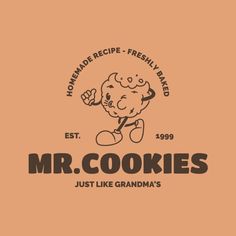 the logo for mr cookies just like grandma's, with an image of a cartoon character