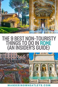 the best non - touristy things to do in rome an insider's guide