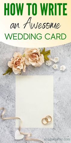 an awesome wedding card with flowers on it and the words how to write an awesome wedding card