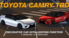 the toyota camry trd is an attractive car with lighting function and 2 versions