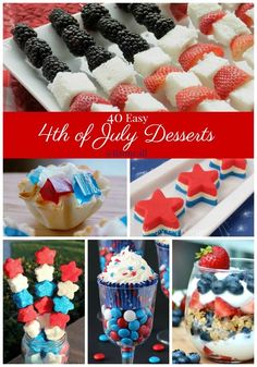 the fourth of july desserts with red, white and blue decorations