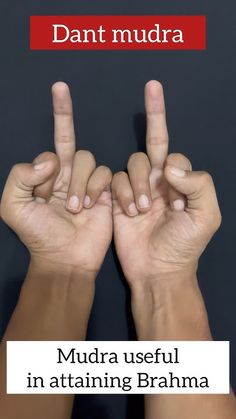 two hands making the middle finger sign for mudra useful in attaining brahma