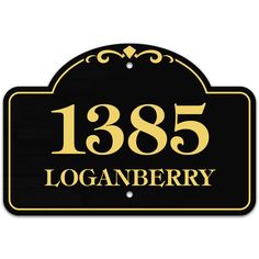 a black and gold address sign with the words 1385 loganberry on it