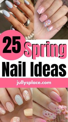 Spring Nail Ideas, May Nails, Spring Nail Trends, Spring Nail Designs