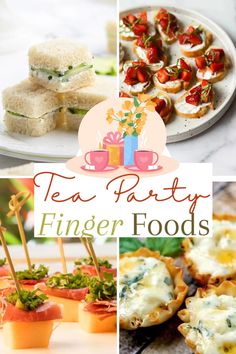 tea party finger foods with text overlay