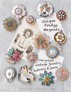 an assortment of vintage brooches and buttons on a piece of paper with the words unique fridge magnets