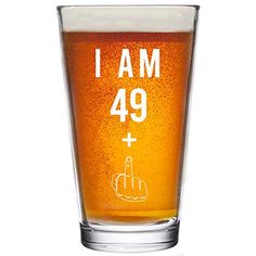 a beer glass that says i am 94 plus