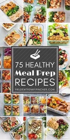 a collage of healthy meal preps with text overlay that reads, 75 healthy meal prep recipes