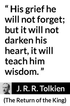 a quote from j r r tolken about the return of the king, which is