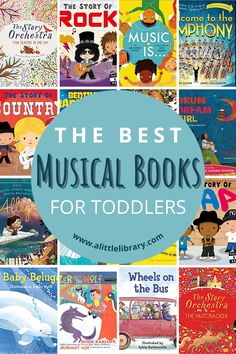 the best musical books for toddlers to read and learn with their favorite children's books