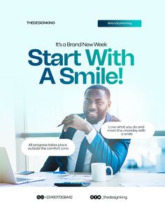 a man sitting at a desk in front of a laptop computer with the words start with a smile