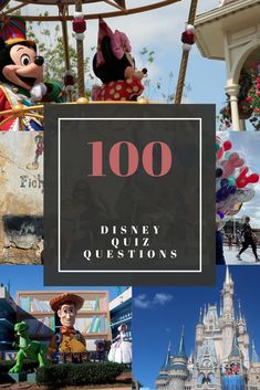 the top 100 disney quiz questions are in front of mickey mouse's castle and other characters