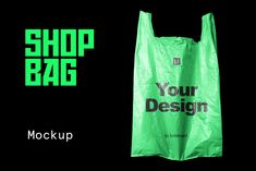 a green bag with the words shop bag on it and an image of a black background