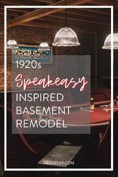 an image of a bar with the text, 1920's speakeasy inspired basement remodel