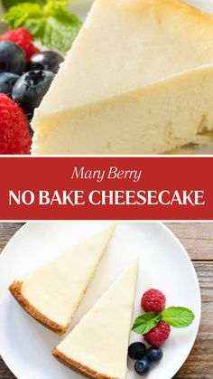 Mary Berry No Bake Cheesecake Berry No Bake Cheesecake, Unbaked Cheesecake, Mary Berry Cooks, Biscuits Butter, No Bake Vanilla Cheesecake