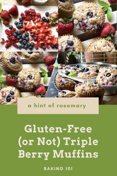 gluten - free or not triple berry muffins with text overlay