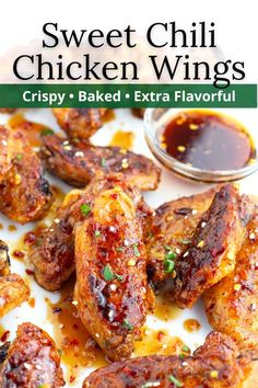 sweet chili chicken wings with crispy baked extra flavorful sauce on the side and in front