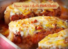 baked meat and garlic pork chops in a casserole dish with cheese on top