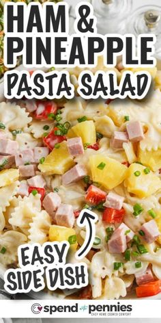 ham and pineapple pasta salad in a bowl with text overlay that reads easy side dish