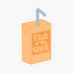 an orange carton with the words fruit of the spirit on it sticker in blue