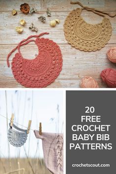 crochet baby bib patterns with text overlay that reads 20 free crochet baby bib patterns